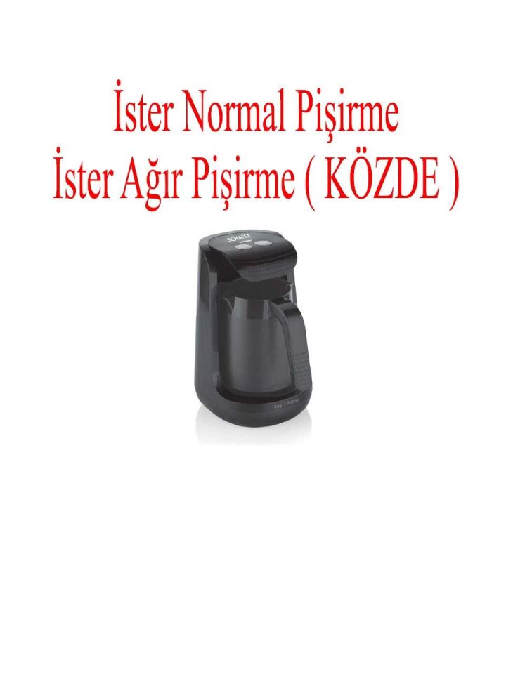 Schafer Türk Kahve Makinesi Siyah Kefyi Kahve